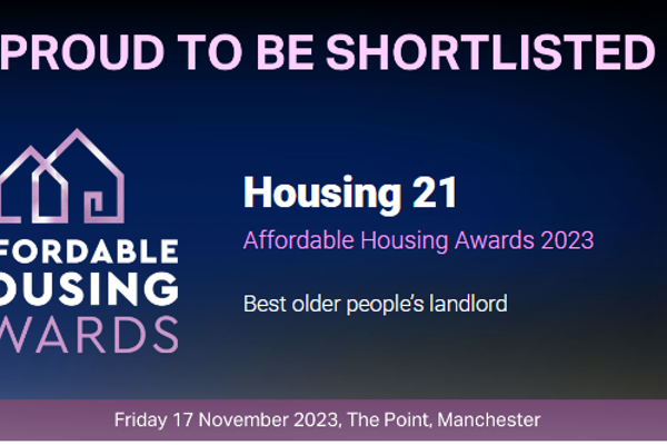 Digital banner showing Housing 21 have been shortlisted as Best older people's landlord at the Affordable Housing Awards 2023.