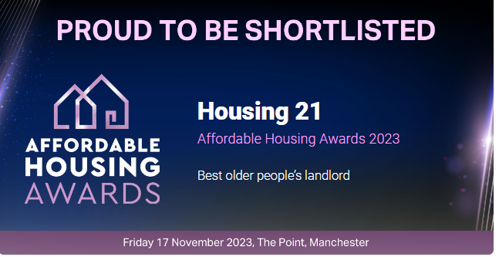 Digital banner showing Housing 21 have been shortlisted as Best older people's landlord at the Affordable Housing Awards 2023.